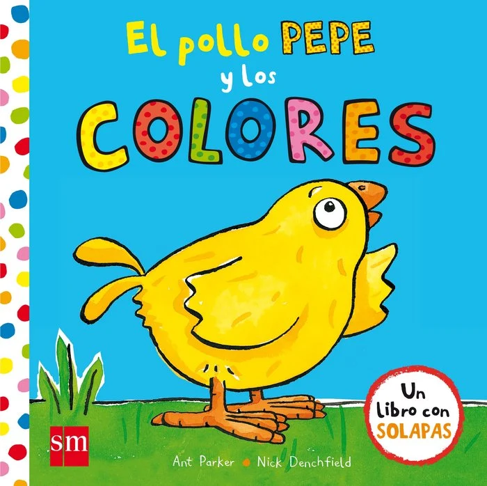 Libro El pollo Pepe y los colores - SM