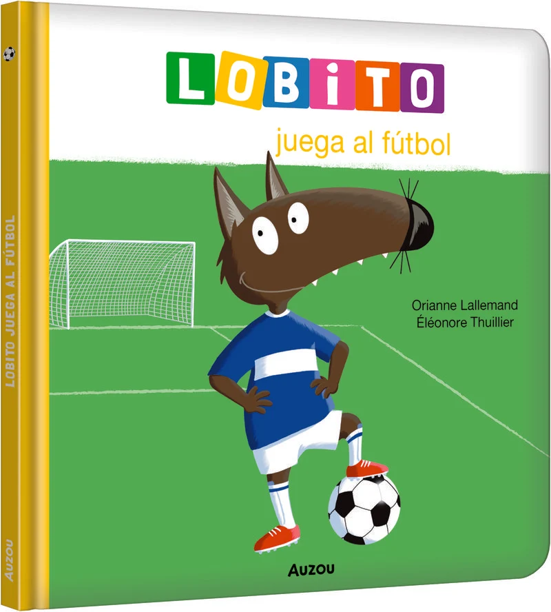 Libro Lobito juega al futbol - AUZOU