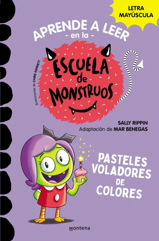 Libro Pasteles Voladores de colores. Escuela de Monstruos - MONTENA