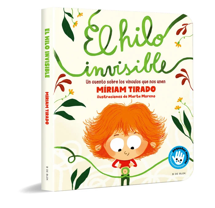Libro El hilo invisible pequeñas manitas - B DE BLOK