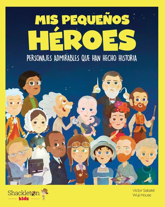 Libro Mis pequeños heroes - SHACKLETON KIDS