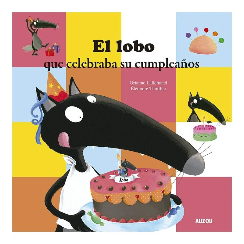 Libro El lobo que Celebra su Cumpleaños - AUZOU