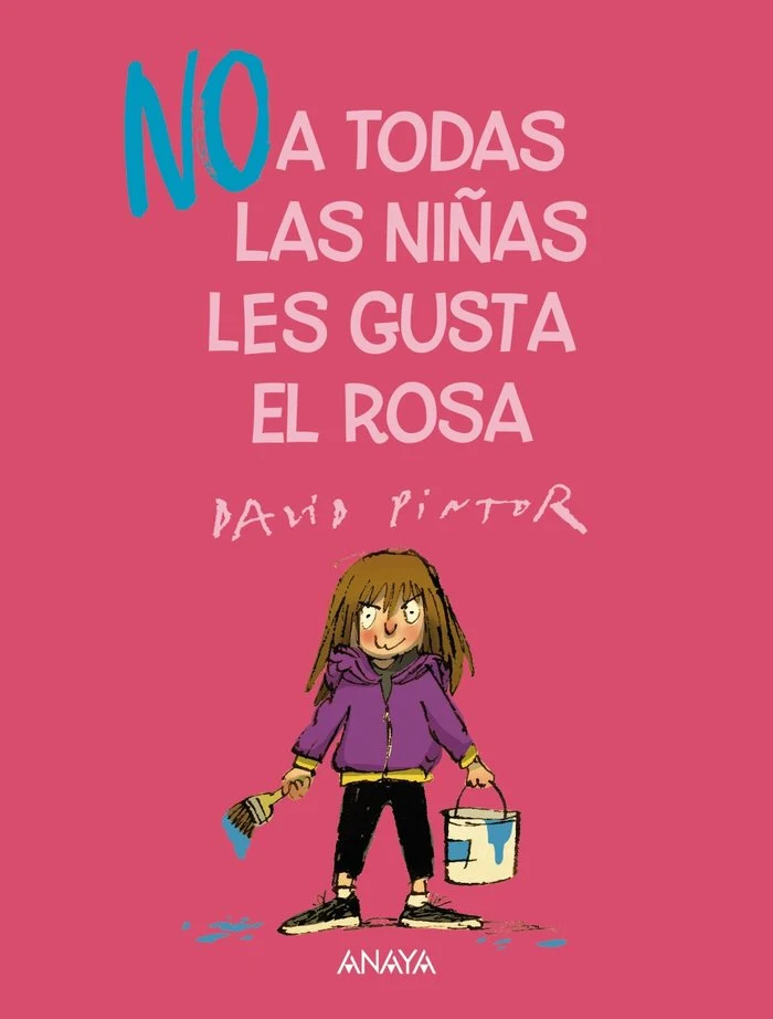Libro No a Todas las Niñas les Gusta el Rosa - ANAYA