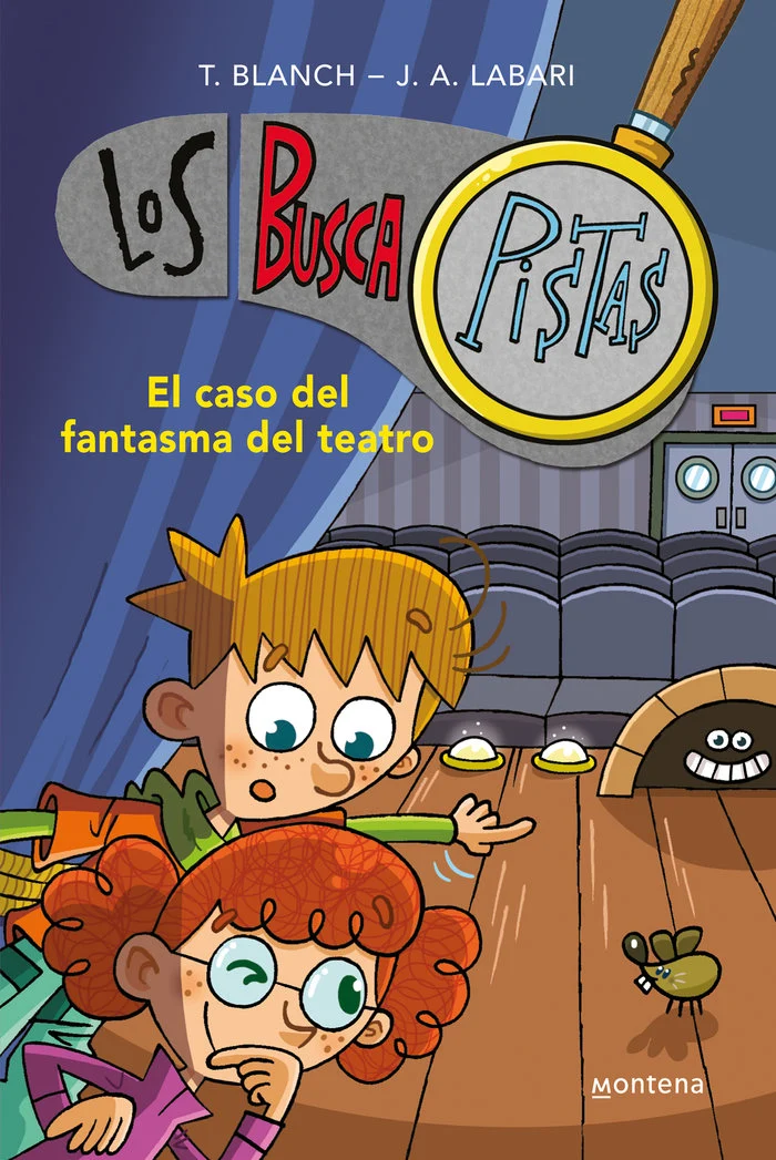 Libro El Caso del fantasma del teatro. Los BuscaPistas - MONTENA